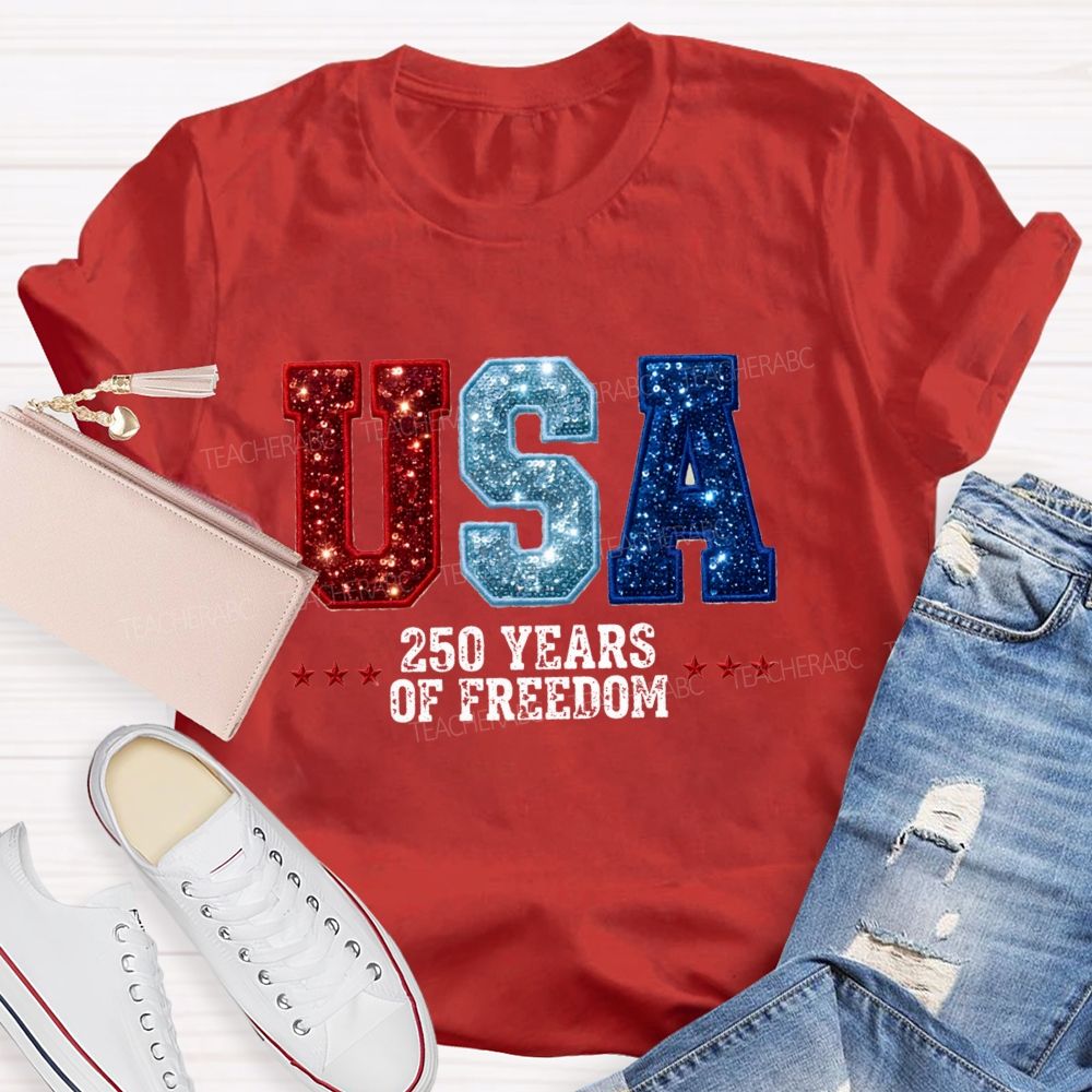 USA 250 Yeas Of Freedom Teacher T-Shirt