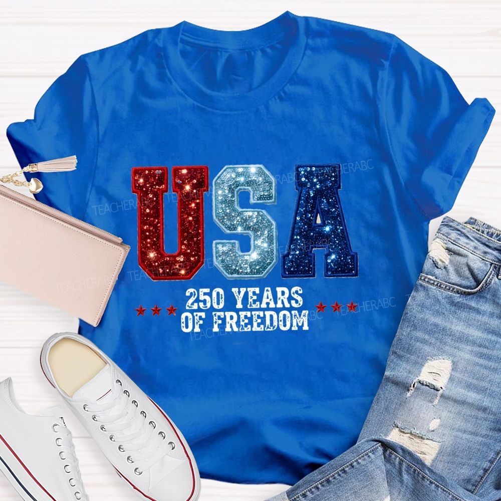 USA 250 Yeas Of Freedom Teacher T-Shirt