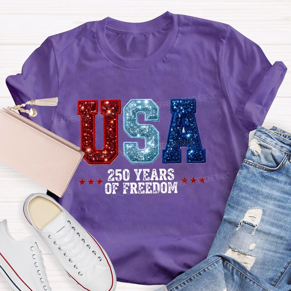 USA 250 Yeas Of Freedom Teacher T-Shirt