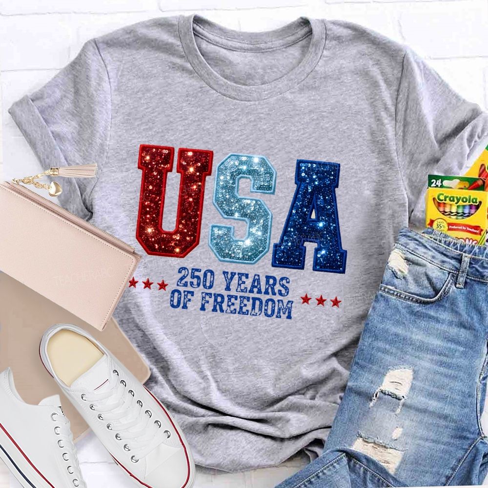USA 250 Yeas Of Freedom Teacher T-Shirt