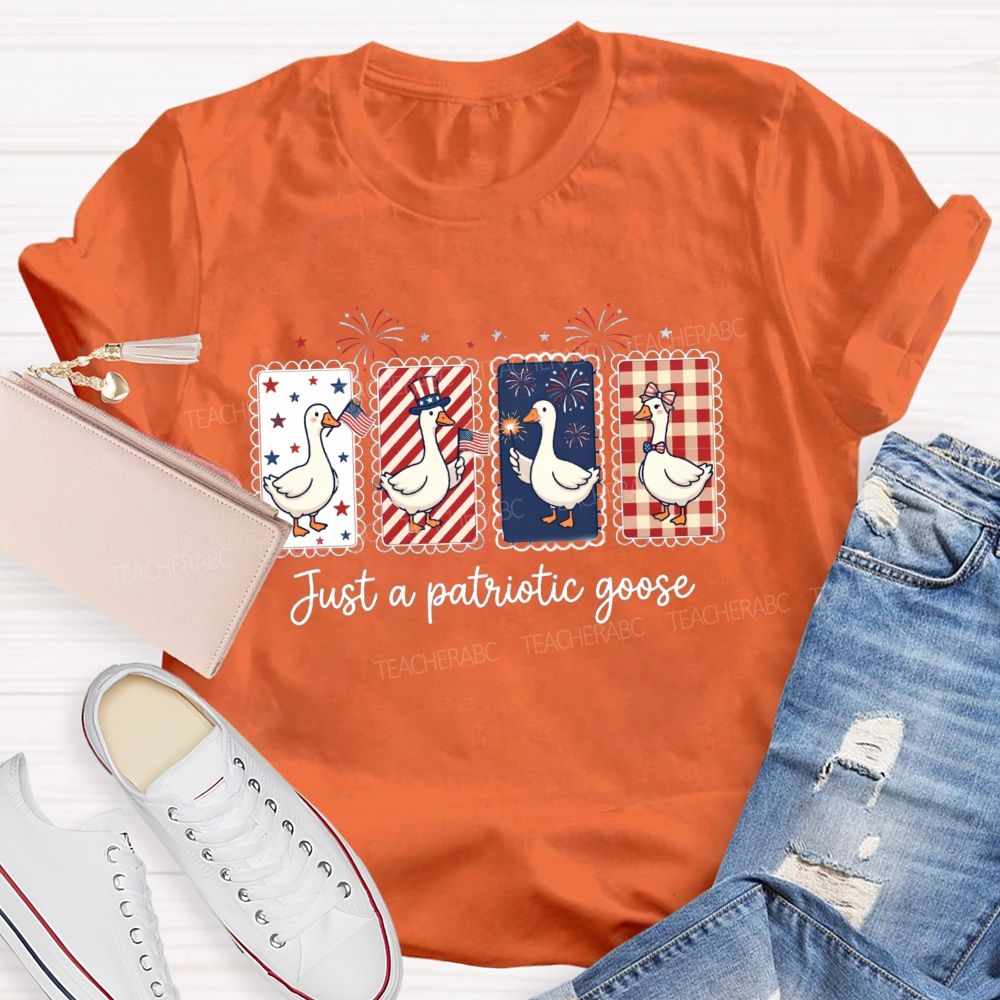 Just A Patriotic Goose Teacher T-shirt