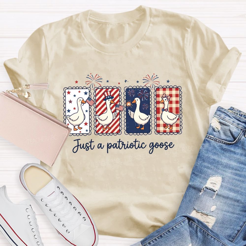 Just A Patriotic Goose Teacher T-shirt