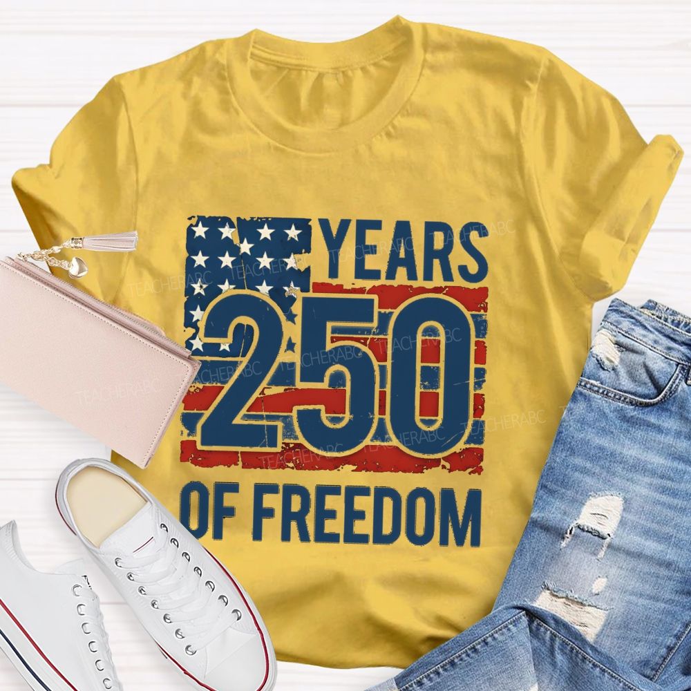 250 Years Of Freedom Us Flag Teacher T-shirt