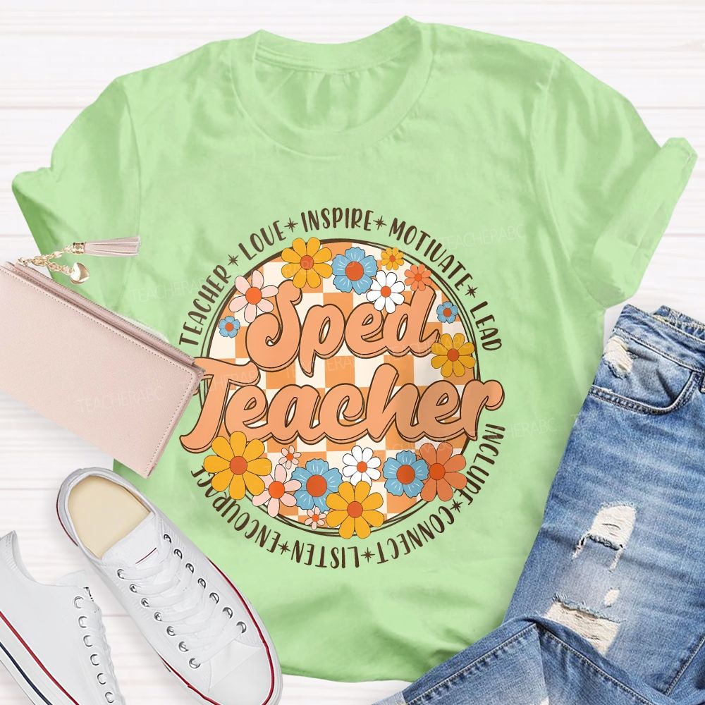 Sped Teacher Love Inspire Motivate  Teacher T-shirt