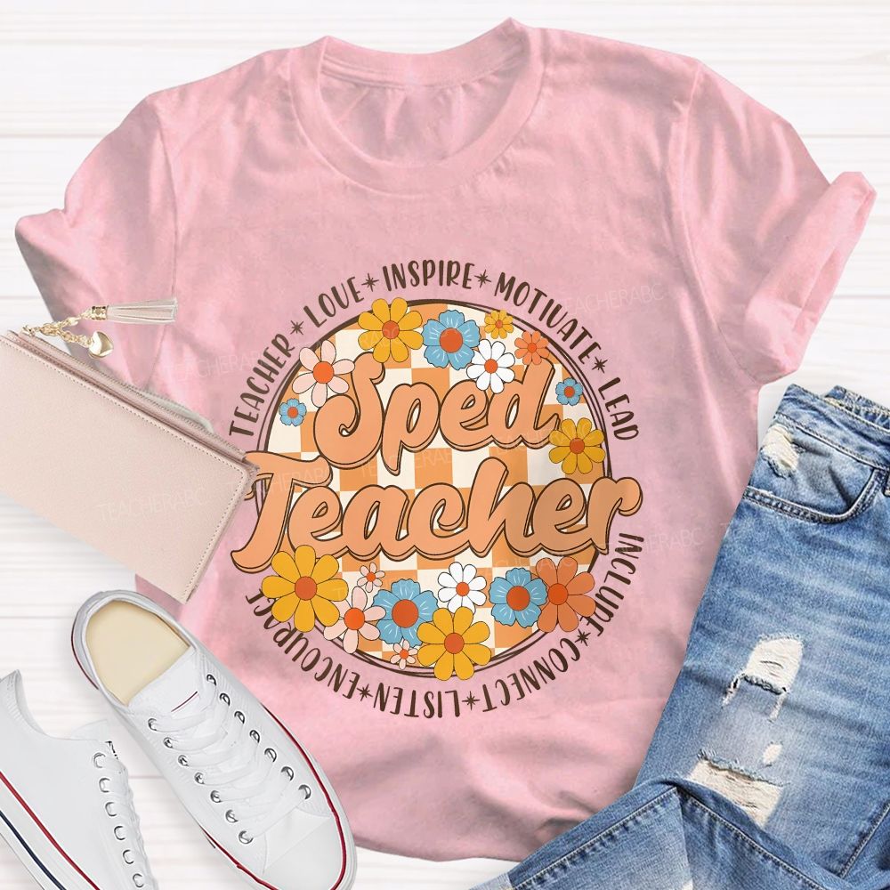 Sped Teacher Love Inspire Motivate  Teacher T-shirt