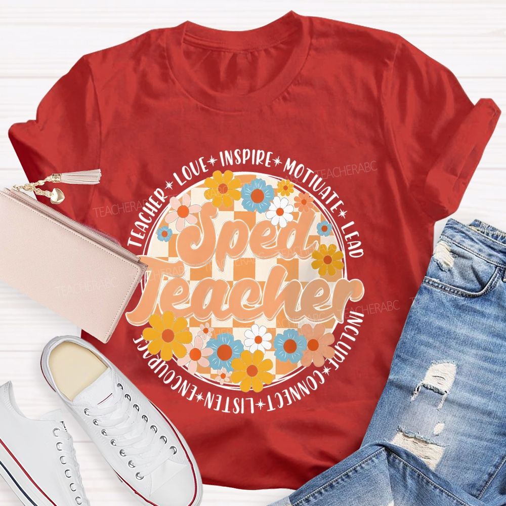 Sped Teacher Love Inspire Motivate  Teacher T-shirt