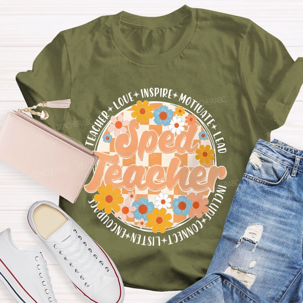 Sped Teacher Love Inspire Motivate  Teacher T-shirt
