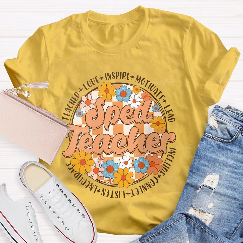 Sped Teacher Love Inspire Motivate  Teacher T-shirt