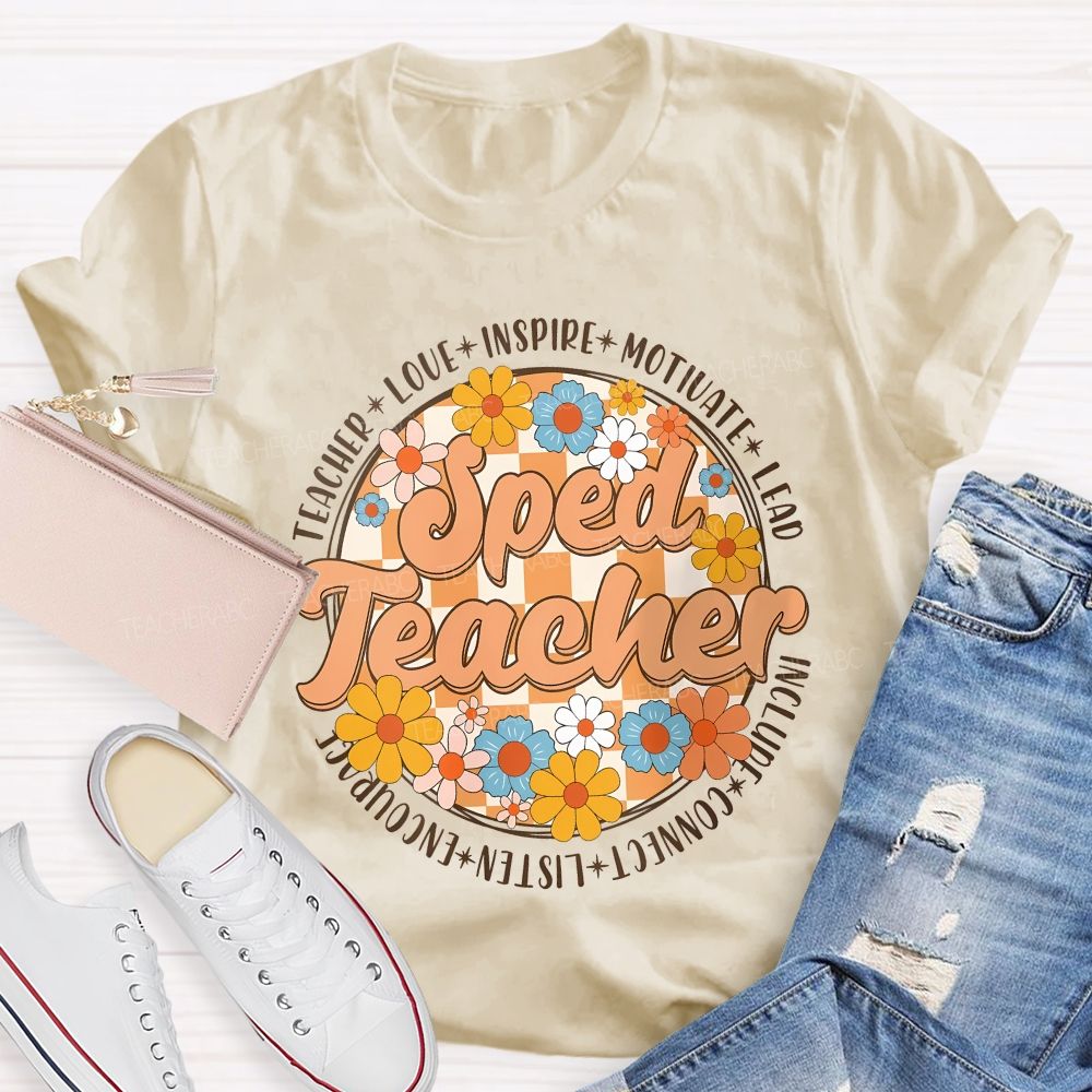 Sped Teacher Love Inspire Motivate  Teacher T-shirt