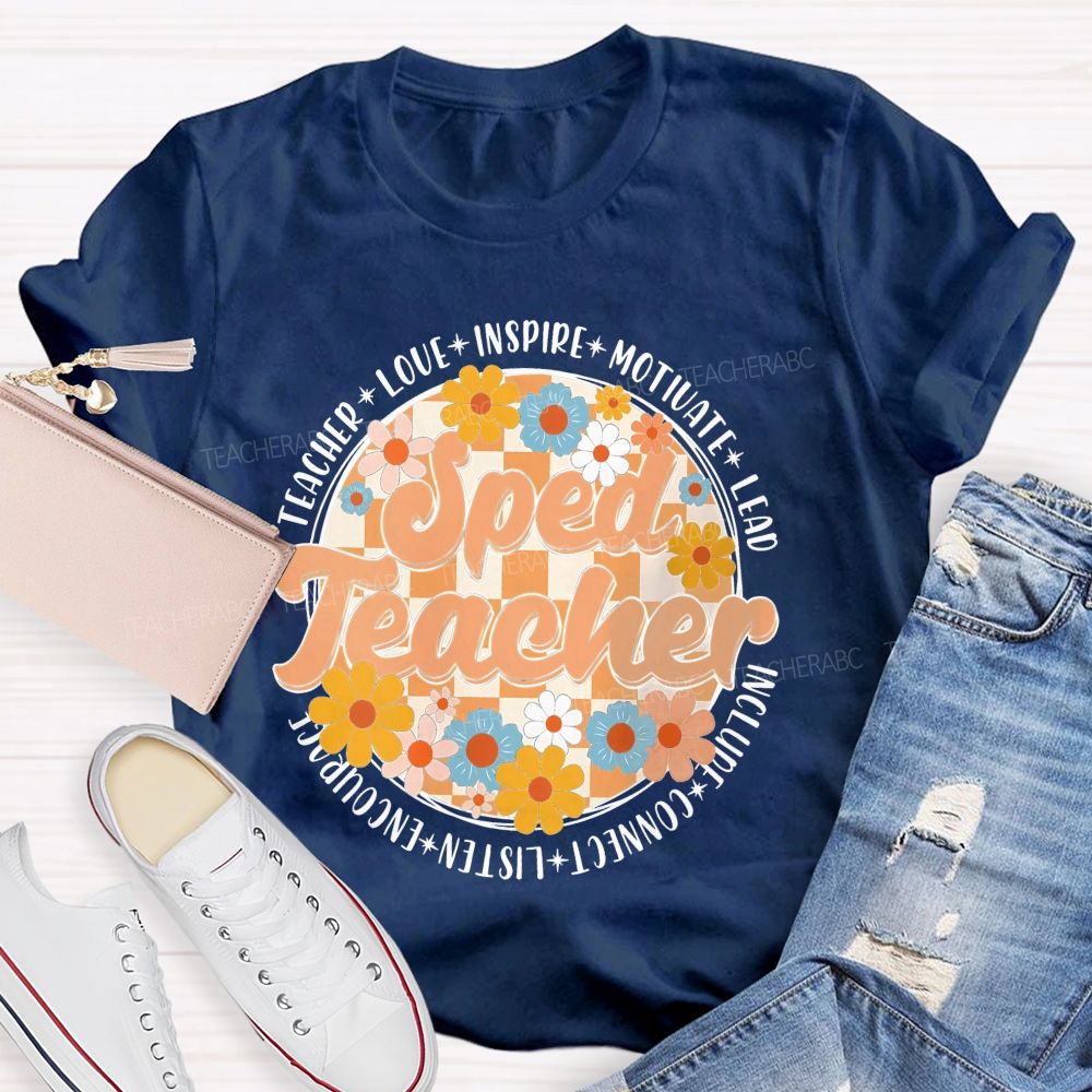 Sped Teacher Love Inspire Motivate  Teacher T-shirt