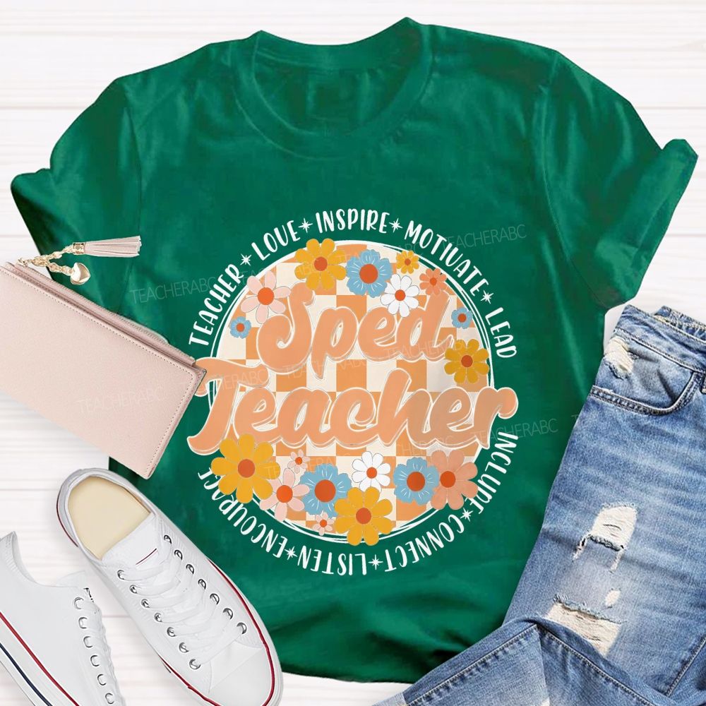 Sped Teacher Love Inspire Motivate  Teacher T-shirt