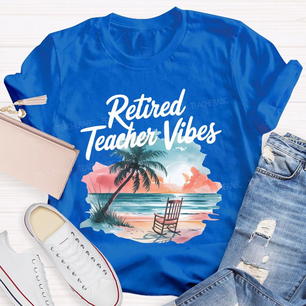 Retired Teacher Vibes Patterns  Teacher T-shirt