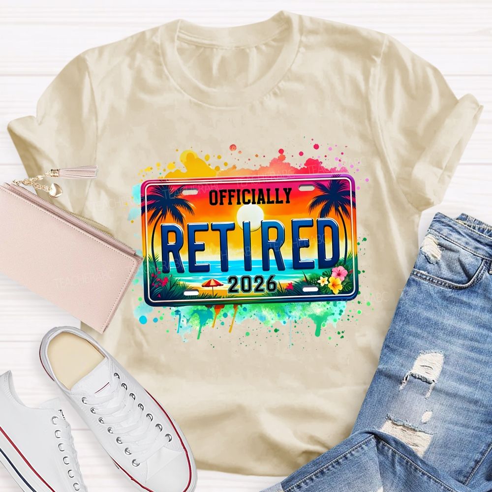Officially Retired 2026 Colorful Tie-Dye Prints Teacher T-shirt