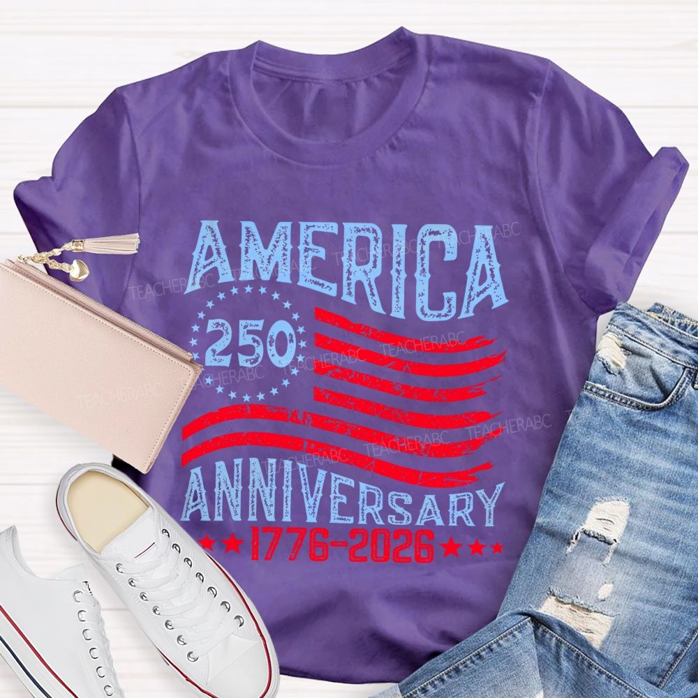 America 250 Anniversary 1776–2026 Flag  Teacher T-shirt