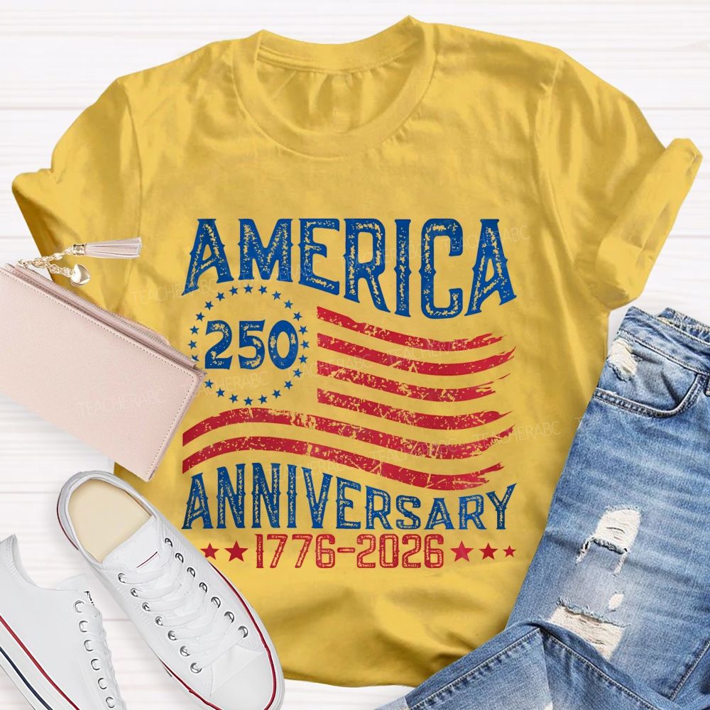 America 250 Anniversary 1776–2026 Flag  Teacher T-shirt