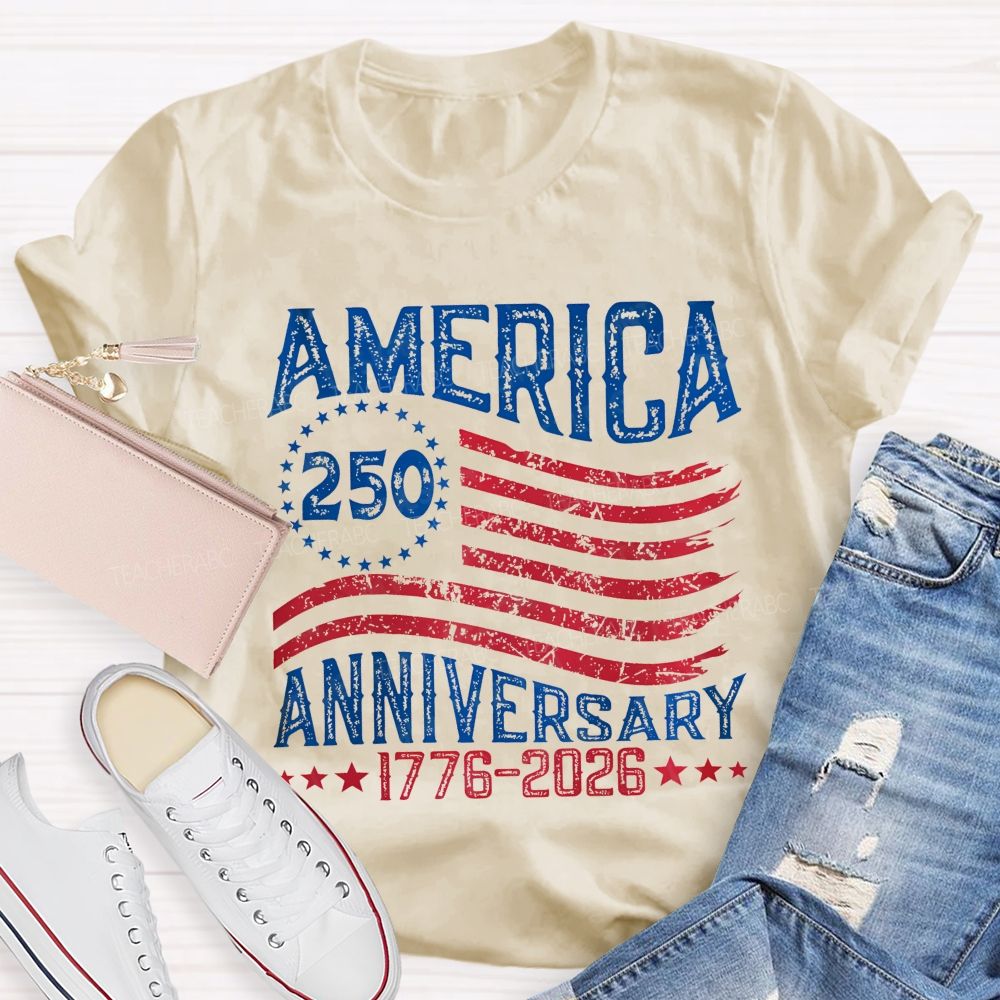 America 250 Anniversary 1776–2026 Flag  Teacher T-shirt