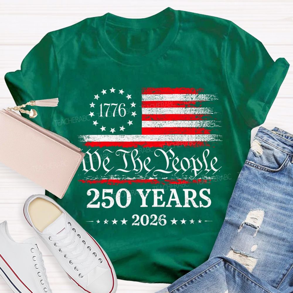 We The People 250 Years 2026 Pattern  Teacher T-shirt