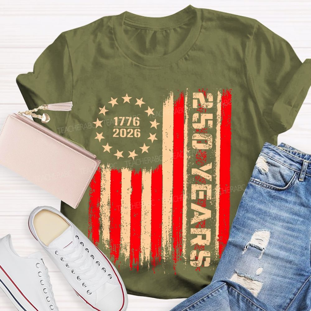 250 Years Flag Graphics  Teacher T-shirt