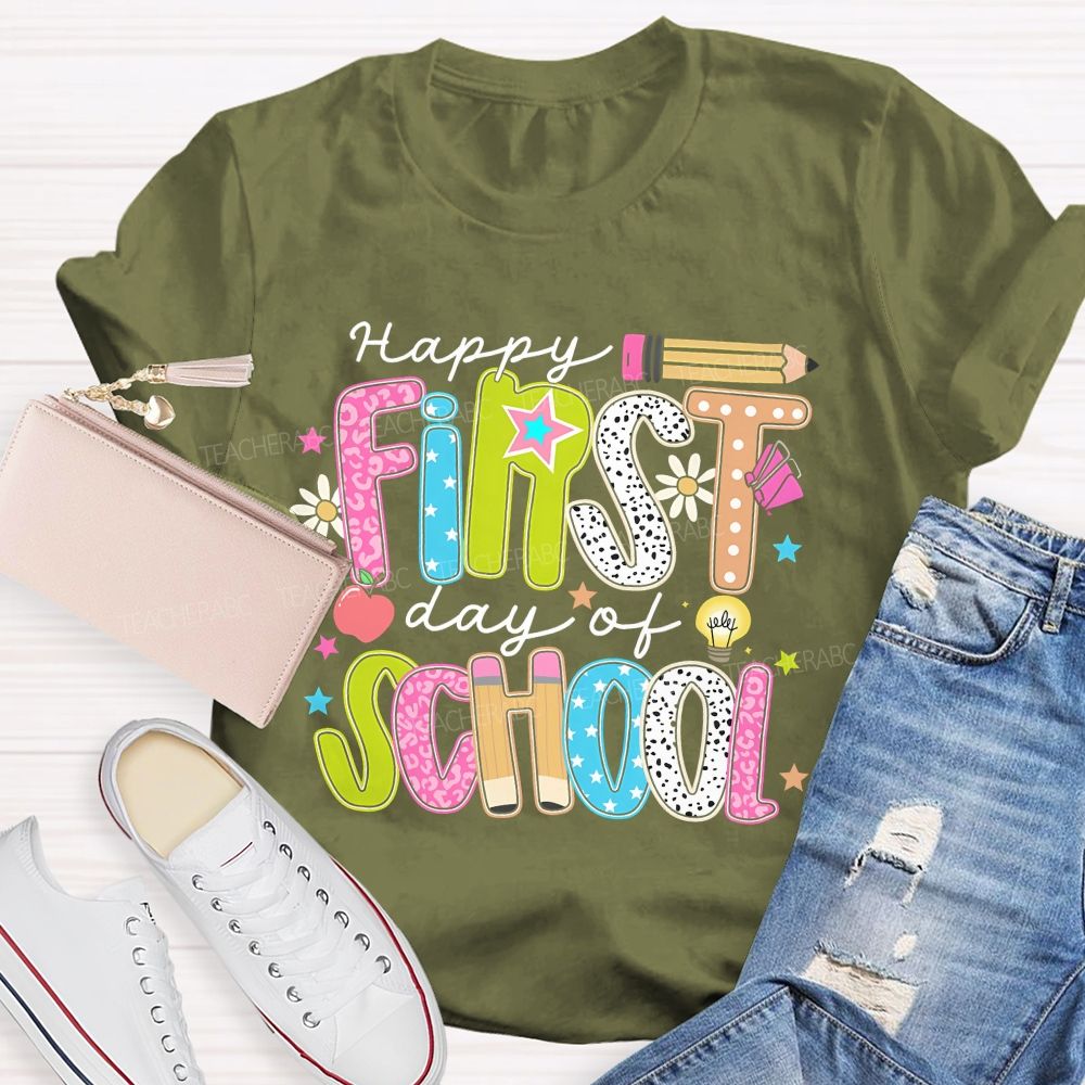 Happy First Day Of School Graphic Letters  Teacher T-shirt