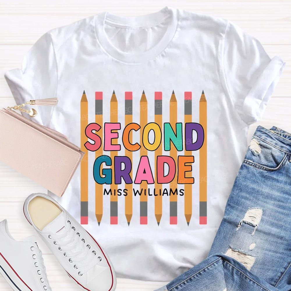 Personalized Name  And Grade   Second Grade Colorful Letters Pencil  Teacher T-shirt