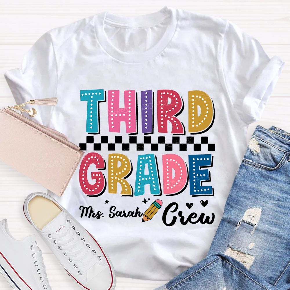 Personalized Name  And Grade   Third Grade Mrs. Sarah Crew  Teacher T-shirt