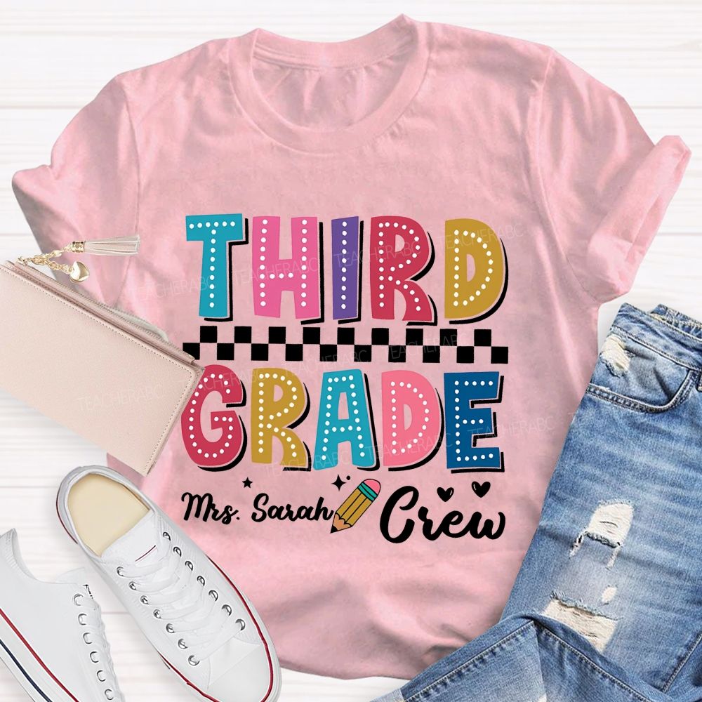 Personalized Name  And Grade   Third Grade Mrs. Sarah Crew  Teacher T-shirt