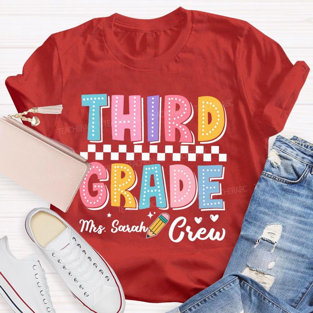 Personalized Name  And Grade   Third Grade Mrs. Sarah Crew  Teacher T-shirt