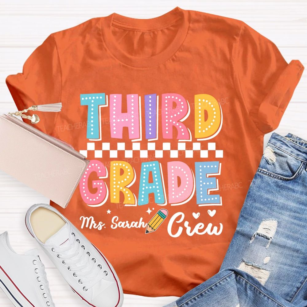 Personalized Name  And Grade   Third Grade Mrs. Sarah Crew  Teacher T-shirt