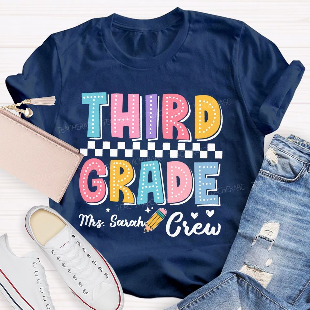 Personalized Name  And Grade   Third Grade Mrs. Sarah Crew  Teacher T-shirt