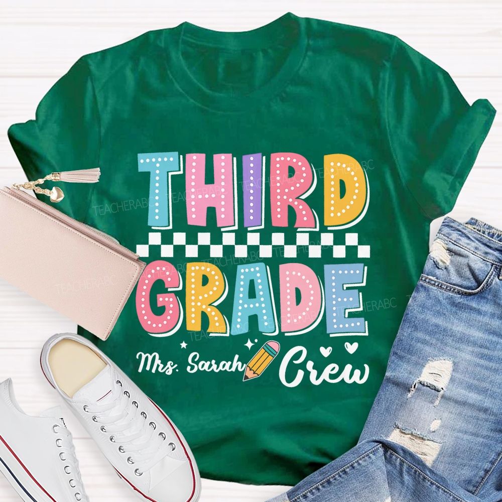 Personalized Name  And Grade   Third Grade Mrs. Sarah Crew  Teacher T-shirt