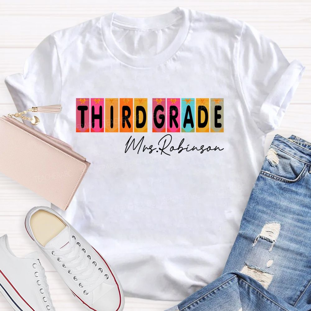 Personalized Name  And Grade  Third Grade Colorful Graphics  Teacher T-shirt
