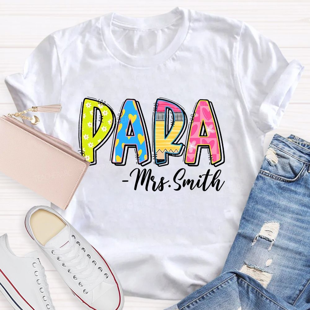 Personalized Name Para Colorful Flowers Letters Graphic  Teacher T-shirt