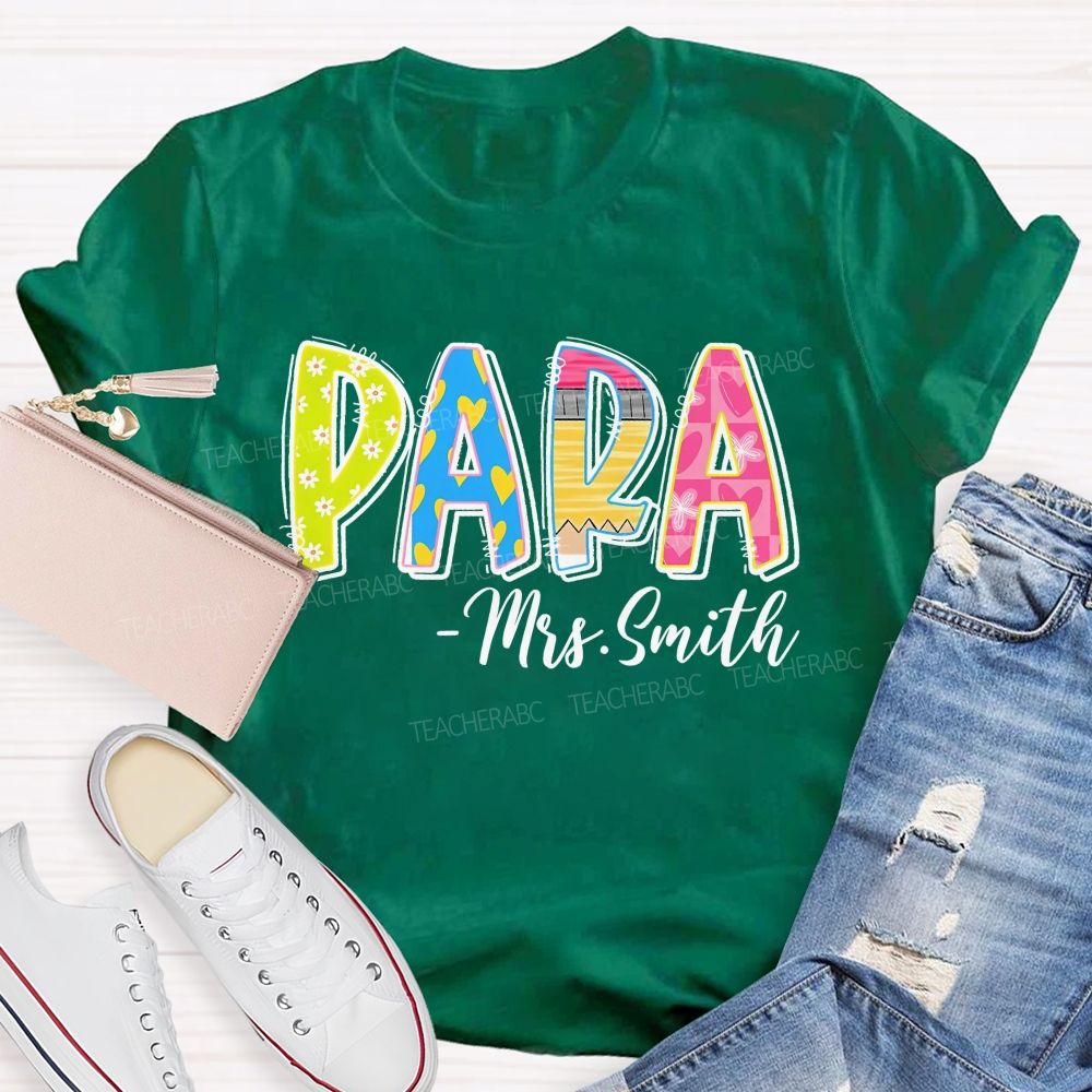 Personalized Name Para Colorful Flowers Letters Graphic  Teacher T-shirt