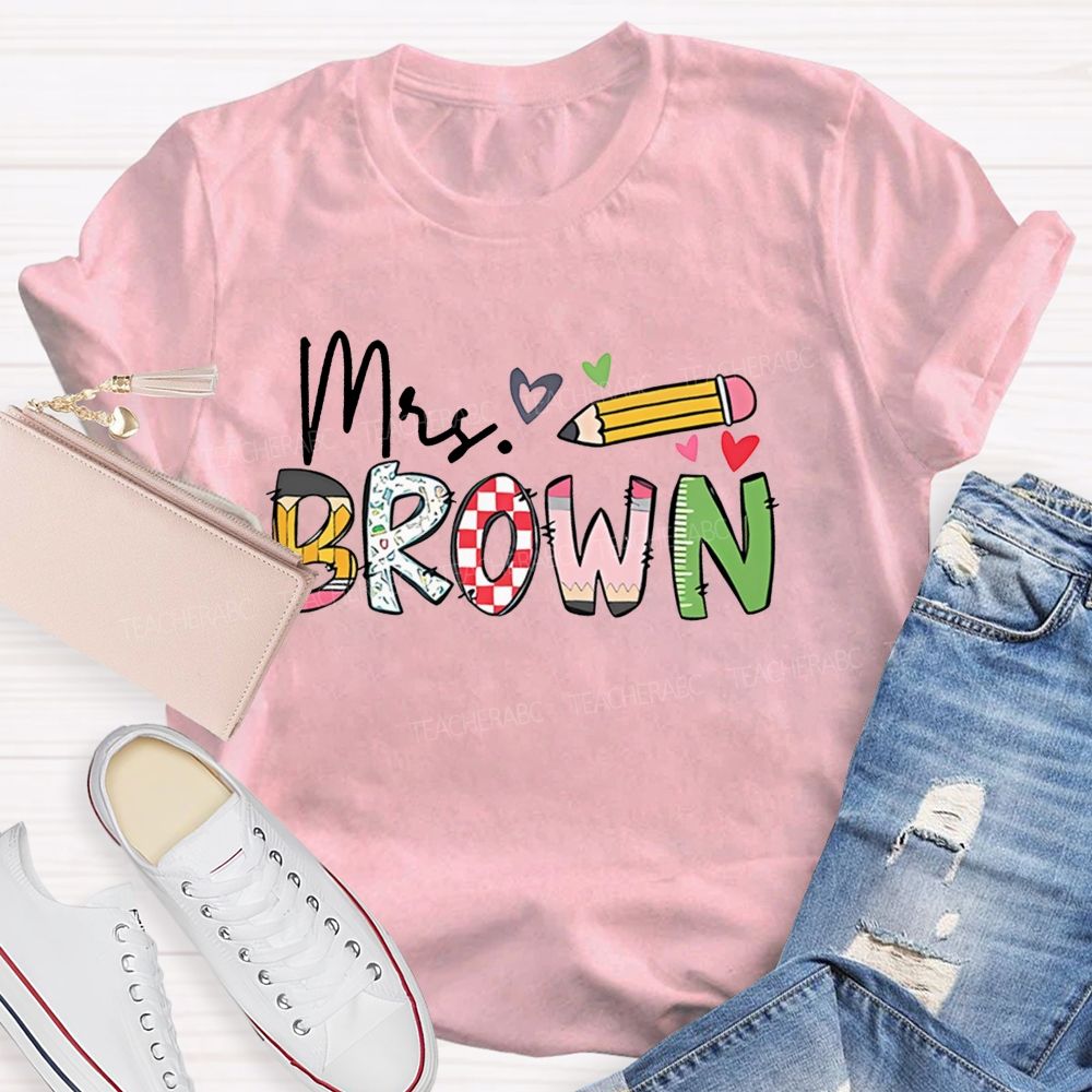 Personalized Name Pencil Letter Graphics  Teacher T-shirt