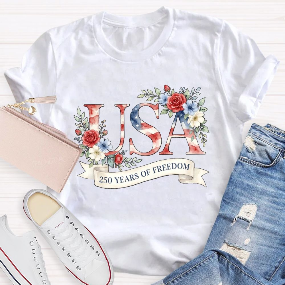 250 Years Of Freedom Floral USA Teacher T-Shirt