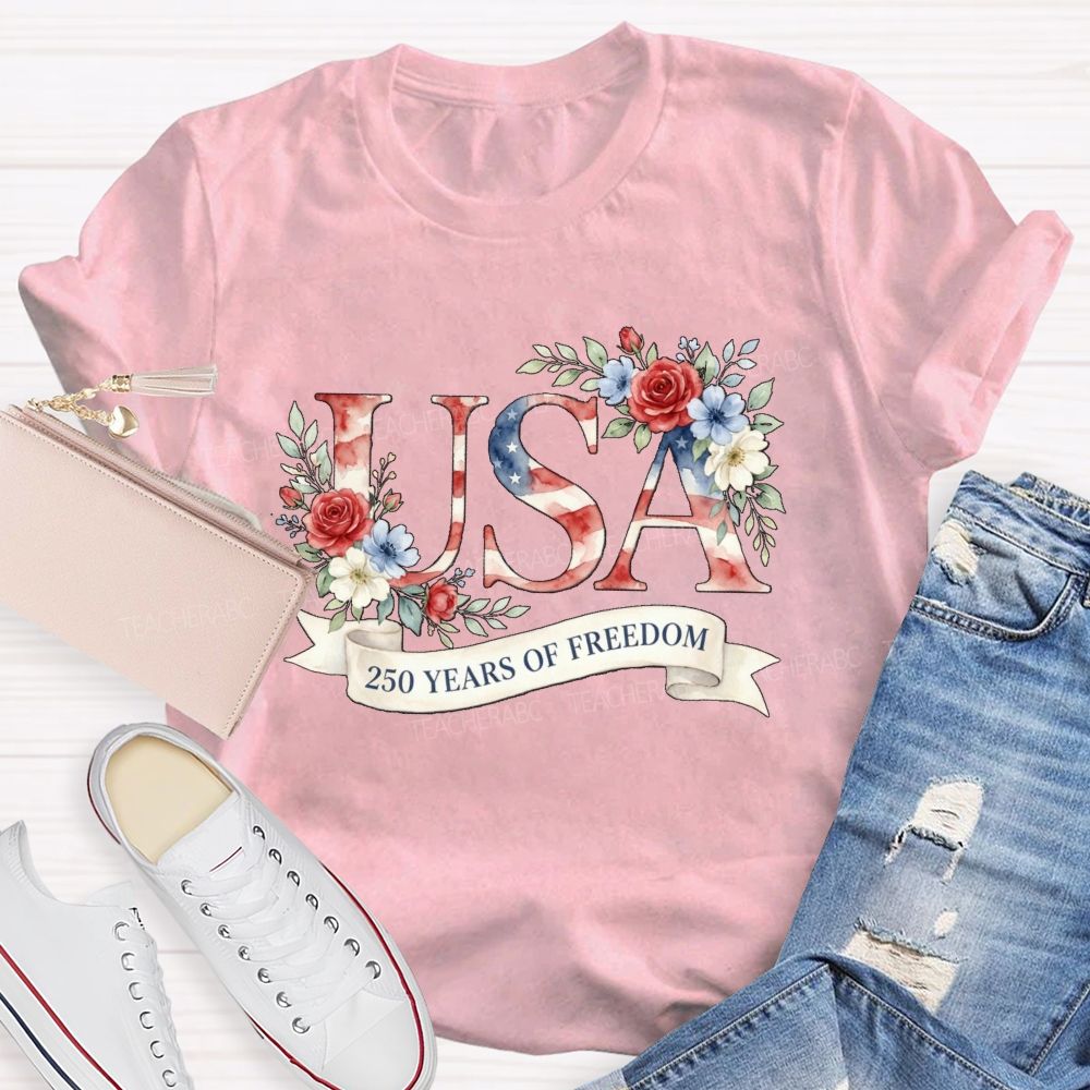 250 Years Of Freedom Floral USA Teacher T-Shirt