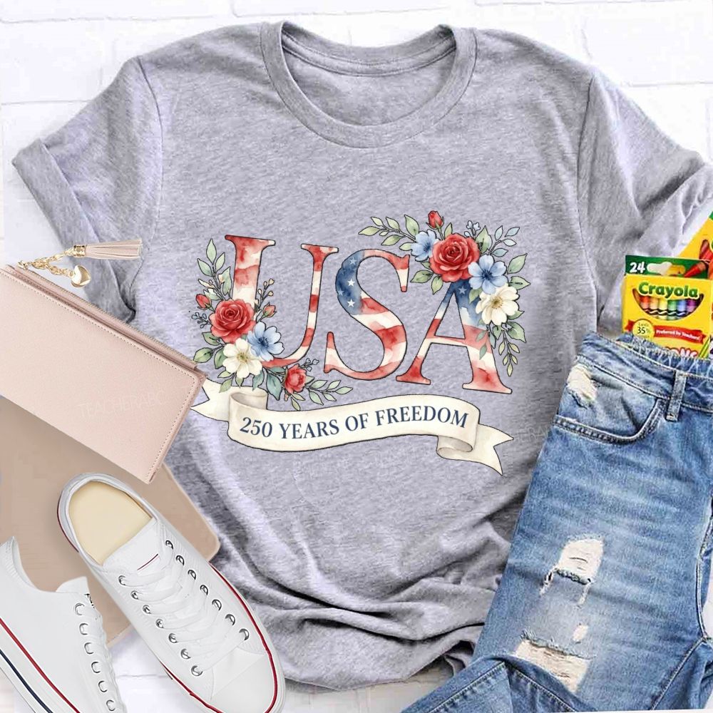 250 Years Of Freedom Floral USA Teacher T-Shirt