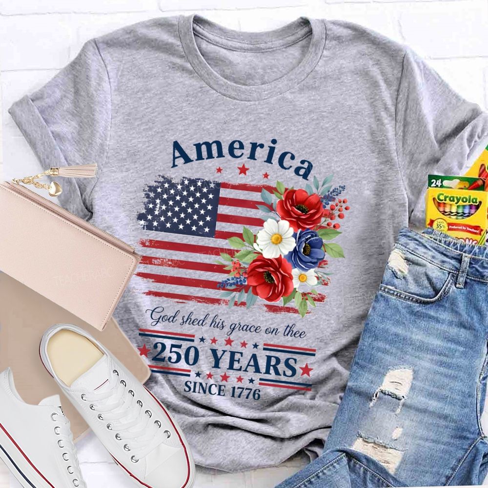 250 Years Since 1776 Floral Teacher T-shirt