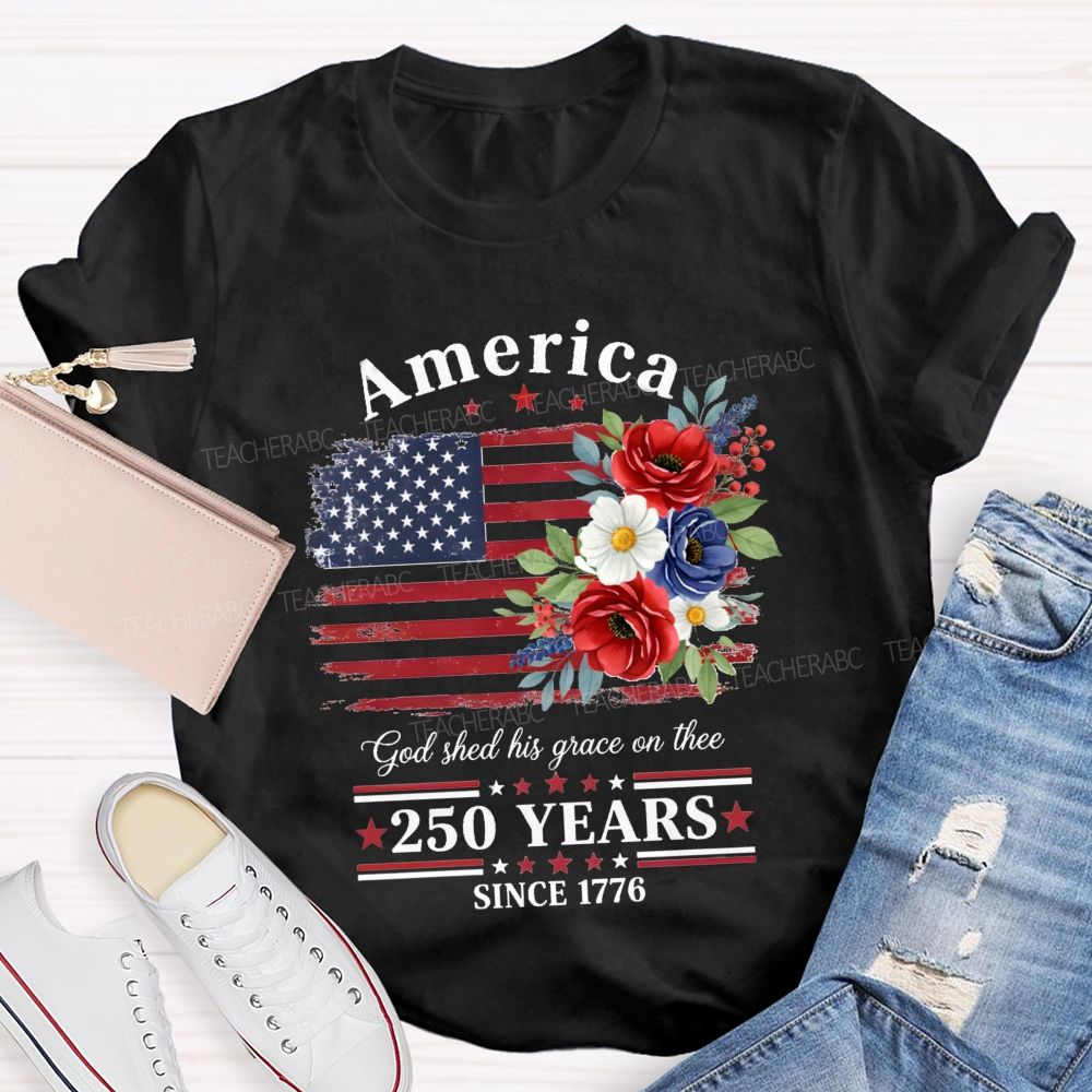 250 Years Since 1776 Floral Teacher T-shirt