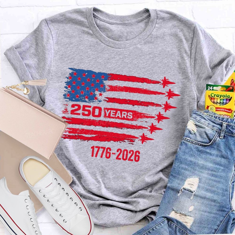 250 Years Stars And Strips Teacher T-shirt