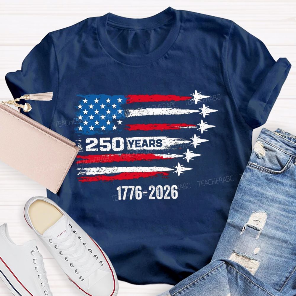 250 Years Stars And Strips Teacher T-shirt