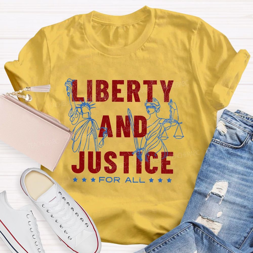 Liberty And Justice For All Teacher T-Shirt