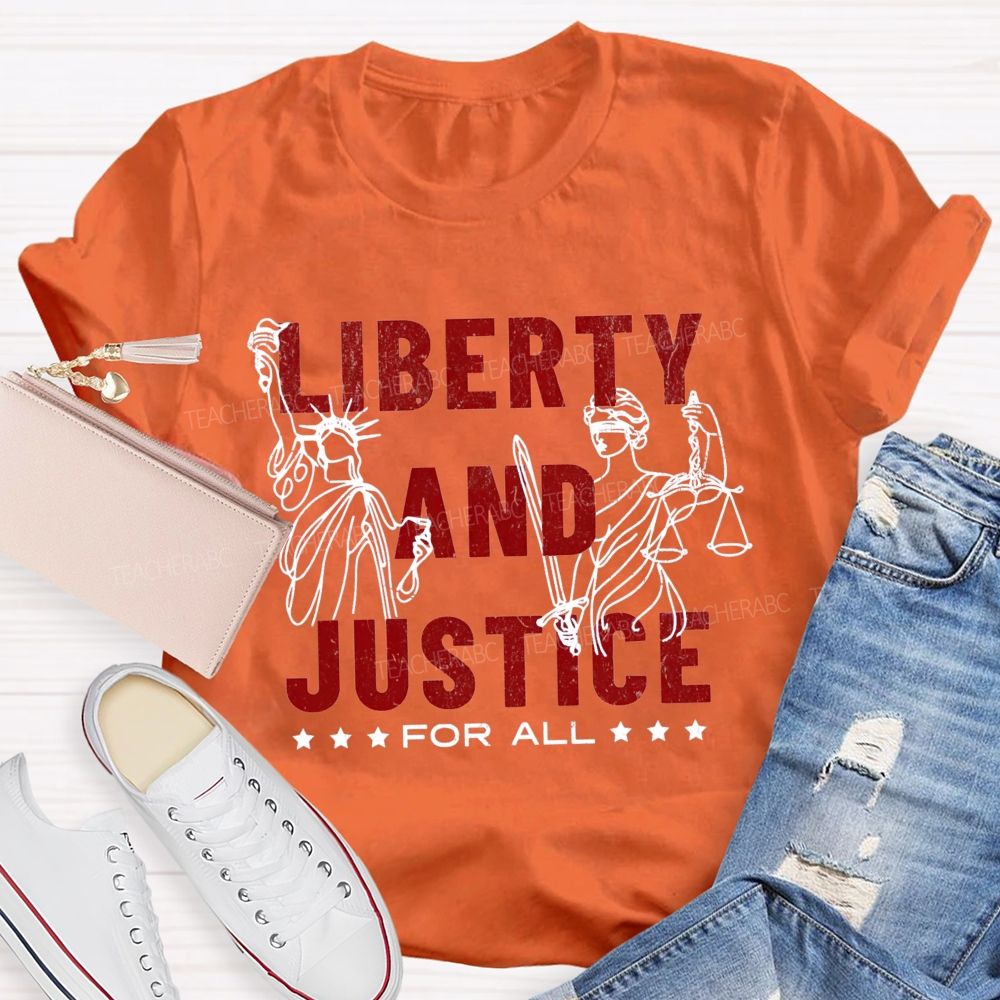 Liberty And Justice For All Teacher T-Shirt