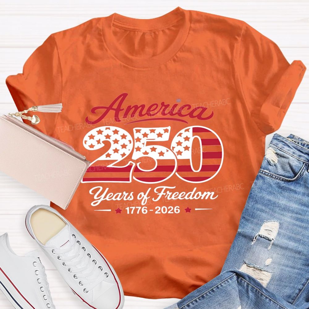 American 250 Years Of Freedom 1776-2026 Teacher T-Shirt