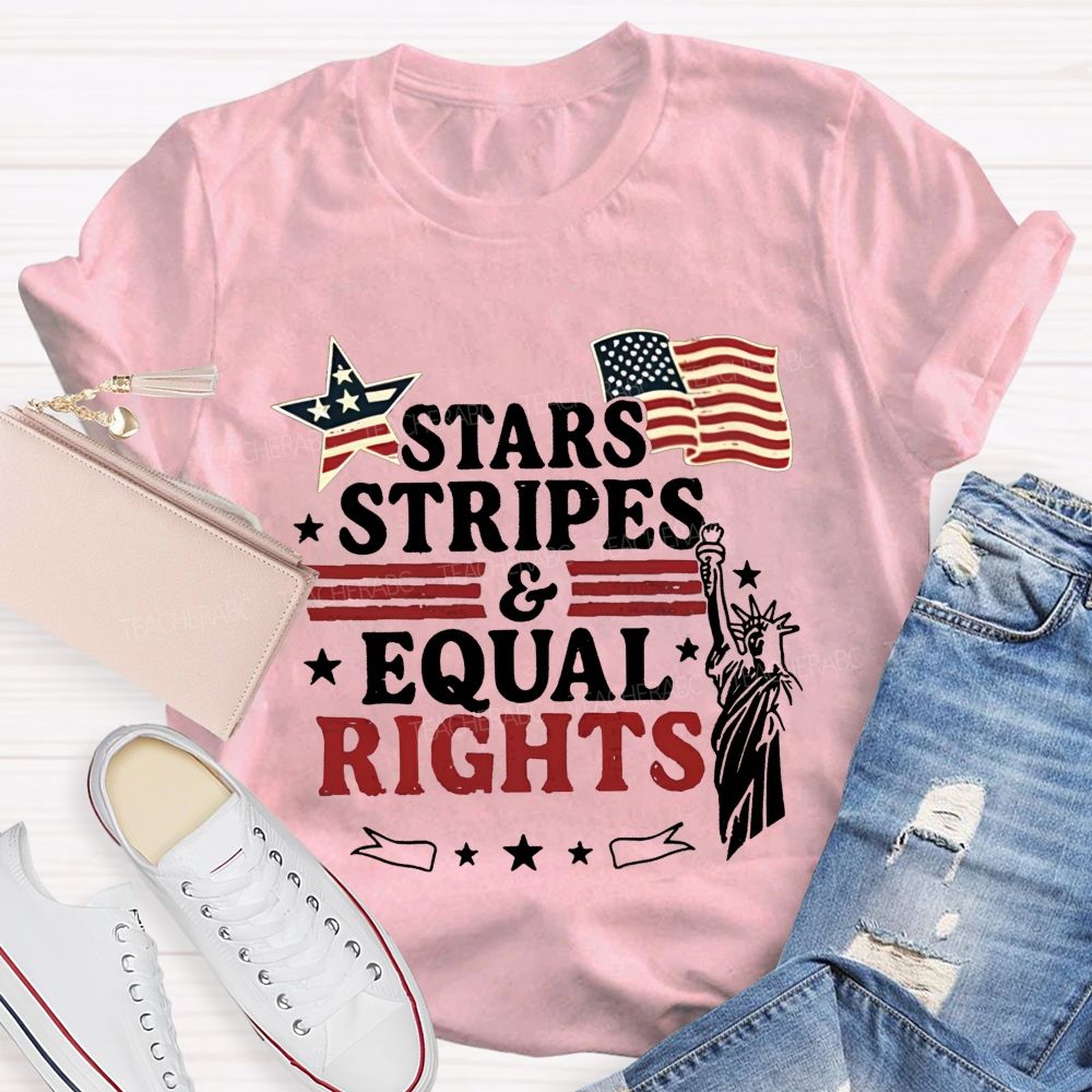 Stars Stripes And Equal Rights Teacher T-shirt