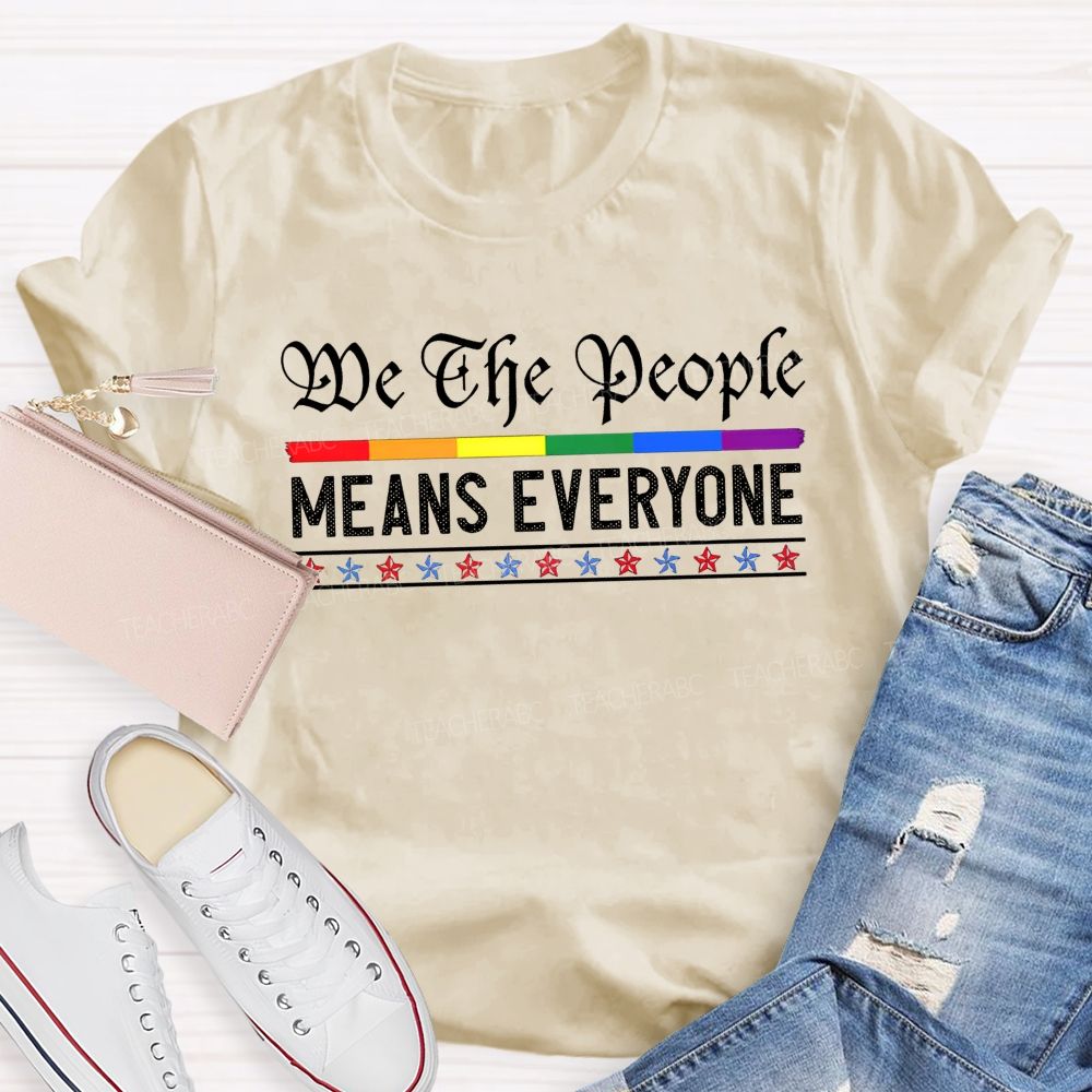 Do The People Means Everyone Teacher T-shirt