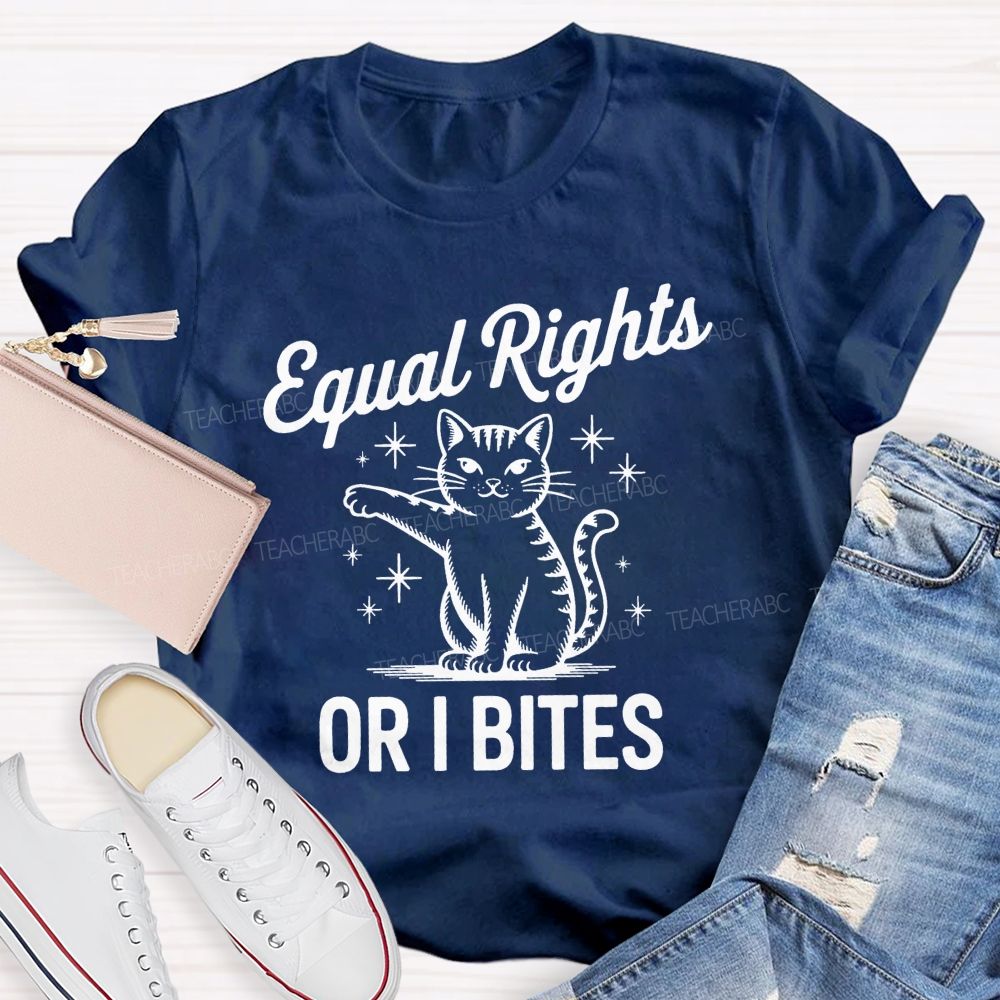 Equal Or I Bites Teacher T-shirt
