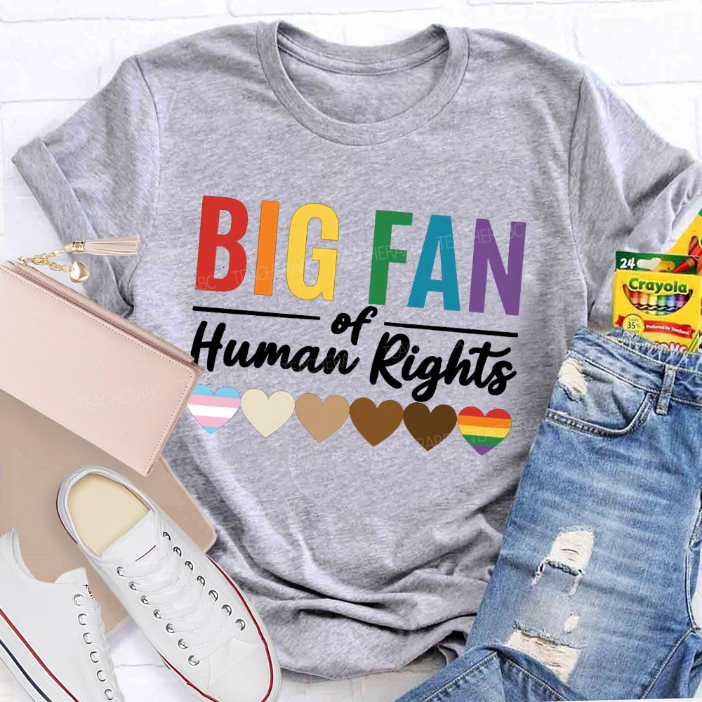 Big Fan Of Human Rights And Color Heart T-shirt