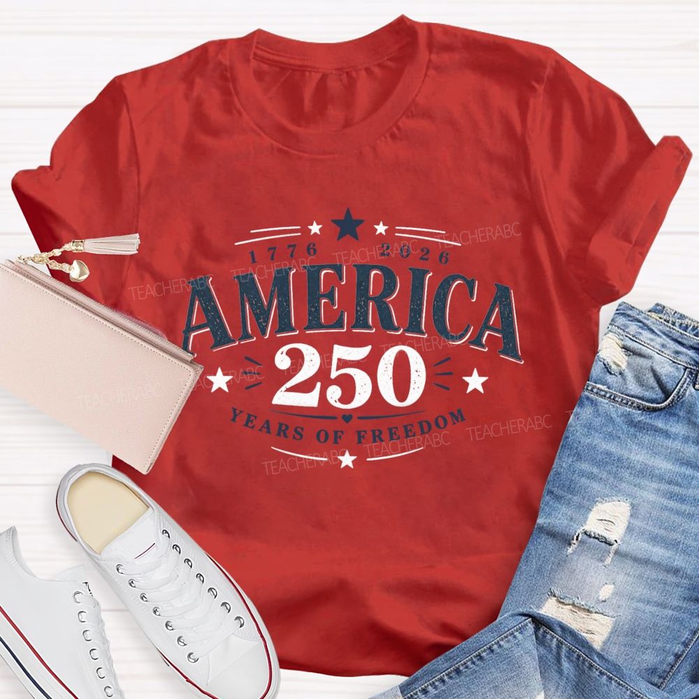 1776-2026 America 250 Years Of Freedom Vintage Teacher T-shirt