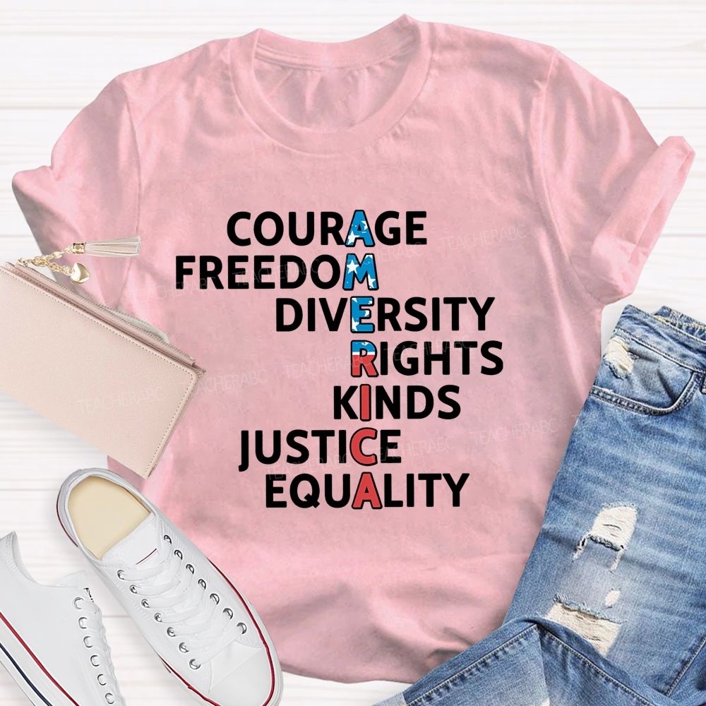 America  Courage  Freedom  Diversity  Letters  Teacher T-shirt